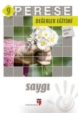 Perese Değerler Eğitimi 9: Saygı (Öğretmen Kitabı)