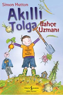 Akıllı Tolga - Bahçe Uzmanı