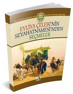 Evliya Çelebi’nin Seyahatnamesi’nden Seçmeler