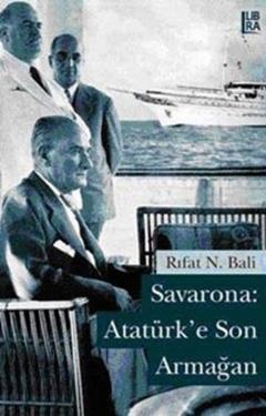 Savarona: Atatürk’e Son Armağan