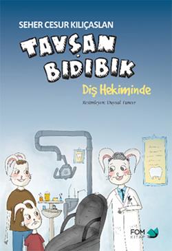 Tavşan Bıdık Diş Hekiminde