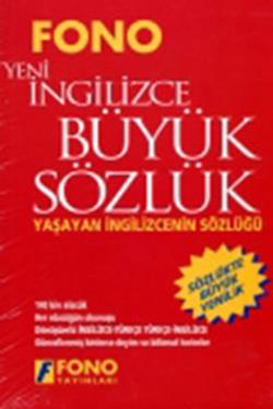 İngilizce / Türkçe - Türkçe / Yeni İngilizce Büyük Sözlük