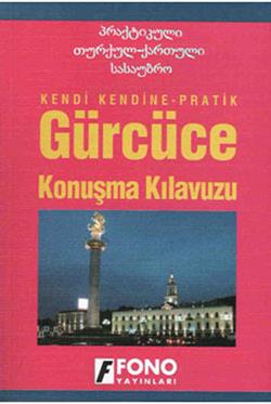 Gürcüce Konuşma Kılavuzu