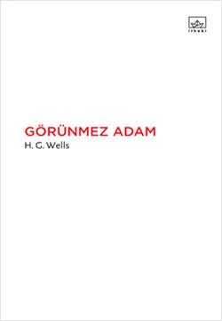 Görünmez Adam (Gözden Geçirilmiş Yeni Baskı)