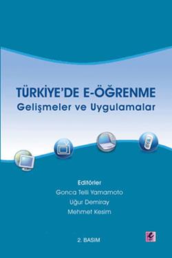 Türkiye’de  E-öğrenme - Gelişmeler ve Uygulamalar