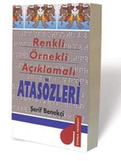 Renkli Örnekli Açıklamalı Atasözleri