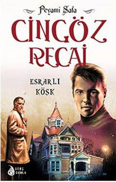 Cingöz Recai Esrarlı Köşk