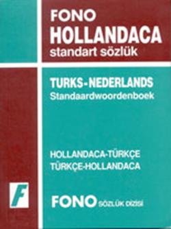 Hollandaca / Türkçe - Türkçe / Hollandaca Standart Sözlük