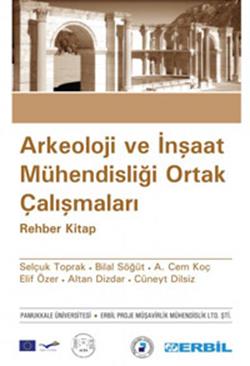 Arkeoloji ve İnşaat Mühendisliği Ortak Çalışmaları