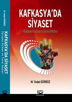 Kafkasya’da Siyaset