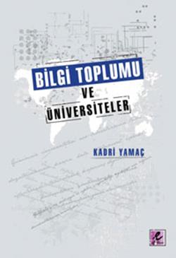 Bilgi Toplumu Ve Üniversiteler