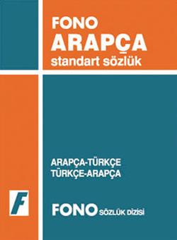 Arapça / Türkçe - Türkçe / Arapça Standart Sözlük