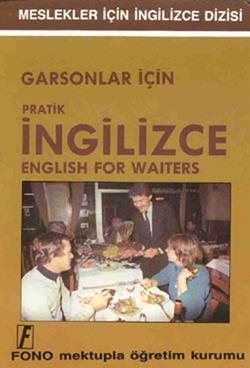 Garsonlar için Pratik İngilizce