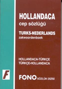 Hollandaca / Türkçe - Türkçe / Hollandaca Cep Sözlüğü