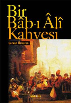 Bir Bab-ı Ali Kahvesi