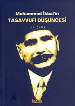 Muhammed İkbal’in Tasavvufi Düşüncesi