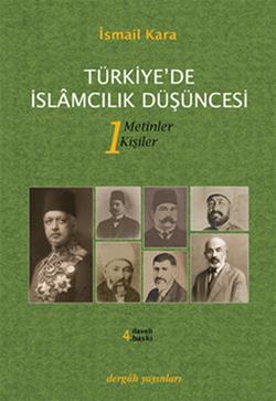 Türkiye’de İslamcılık Düşüncesi - 1