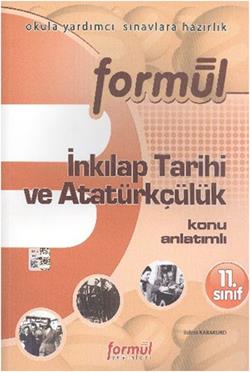 Formül 11. Sınıf T.C. İnkılap Tarihi ve Atatürkçülük Konu Anlatımlı