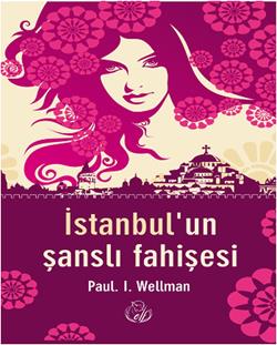 İstanbul’un Şanslı Fahişesi