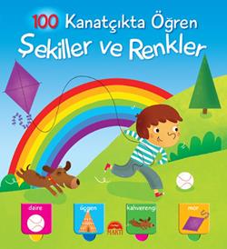 100 Kanatçıkta Öğren Serisi - Şekiller ve Renkler