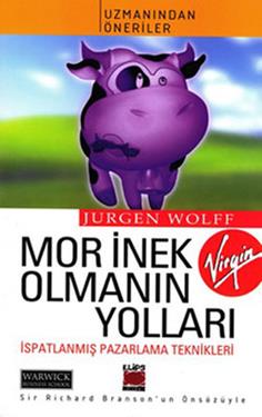 Mor İnek Olmanın Yolları