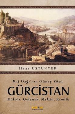 Kaf Dağı’nın Güney Yüzü Gürcistan