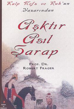 Aşktır Asıl Şarap