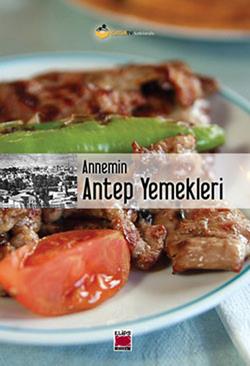 Annemin Antep Yemekleri