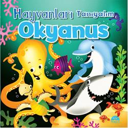 Hayvanları Tanıyalım - Okyanus