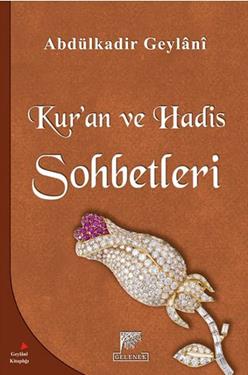 Kur'an ve Hadis Sohbetleri