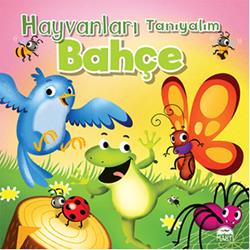 Hayvanları Tanıyalım - Bahçe