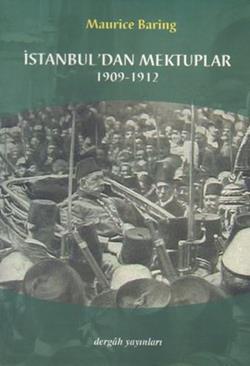 İstanbul’dan Mektuplar 1909 - 1912