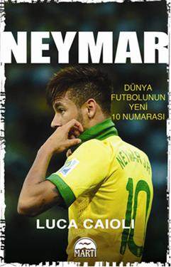 Neymar - Dünya Futbolunun Yeni 10 Numarası