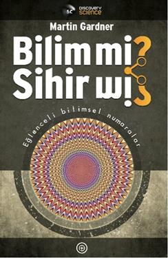 Bilim mi? Sihir mi?