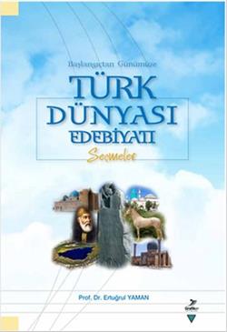 Başlangıçtan Günümüze Türk Dünyası Edebiyatı