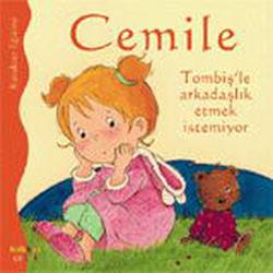 Cemile Tombiş’le Arkadaşlık Etmek İstemiyor