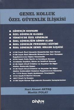 Genel Kolluk Özel Güvenlik İlişkisi