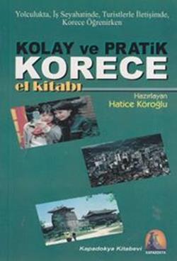 Kolay ve Pratik Korece El Kitabı