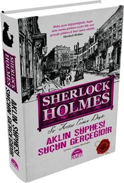 Sherlock Holmes: Aklın Şüphesi Suçun Gerçeğidir