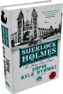 Şüphe Asla Uyumaz - Sherlock Holmes