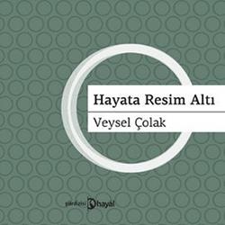 Hayata Resim Altı