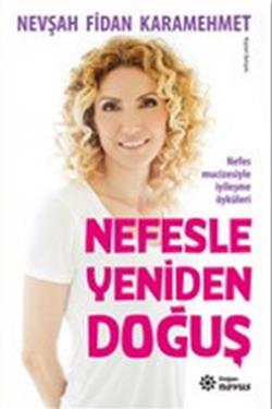 Nefesle Yeniden Doğuş