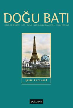 Doğu Batı Düşünce Dergisi Yıl:17 Sayı: 67 Şehir Yazıları 1