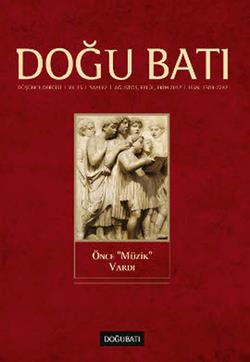 Doğu Batı Düşünce Dergisi Sayı: 62 Önce "Müzik" Vardı