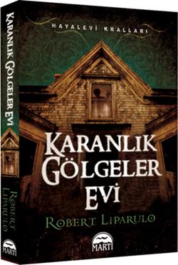 Karanlık Gölgeler Evi