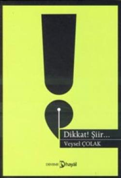 Dikkat Şiir