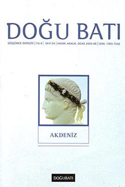 Doğu Batı Düşünce Dergisi Sayı: 34 Akdeniz