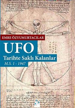 Ufo: Tarihte Saklı Kalanlar