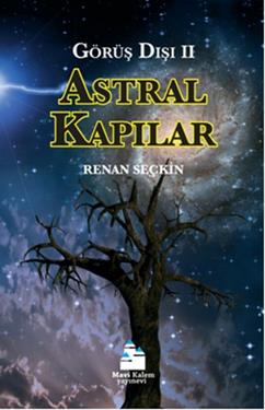 Astral Kapılar - Görüş Dışı 2