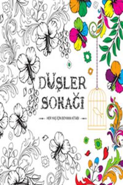 Düşler Sokağı - Her Yaş için Boyama Kitabı